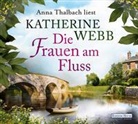 Katherine Webb, Anna Thalbach - Die Frauen am Fluss, 6 Audio-CDs (Audio book)