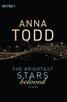 Anna Todd - The Brightest Stars  - beloved