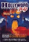 Richard Kadrey - Hollywood Dead