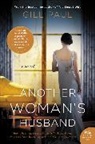 Gill Paul - Another Woman's Husband