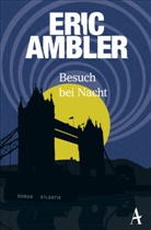 Eric Ambler - Besuch bei Nacht