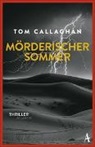 Tom Callaghan - Mörderischer Sommer