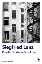 Siegfried Lenz - Duell mit dem Schatten