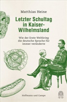 Matthias Heine - Letzter Schultag in Kaiser-Wilhelmsland