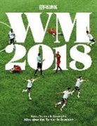Feli Achner, Felix Achner, Tobia Ahrens, Tobias Ahrens, Ilja u a Behnisch, Christoph Biermann... - Fußball-WM 2018