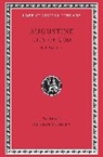 Augustine, Edmund Augustine, William Chase Greene, Saint Augustine of Hippo - City of God, Volume II