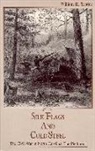 William Trotter, William R Trotter, William R. Trotter - Silk Flags and Cold Steel