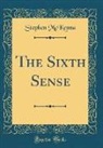 Stephen McKenna - The Sixth Sense (Classic Reprint)