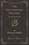 Unknown Author - The Metropolitan Magazine, Vol. 36