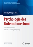 Christop Negri, Christoph Negri - Psychologie des Unternehmertums