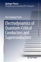 Uwe Santiago Pracht - Electrodynamics of Quantum-Critical Conductors and Superconductors