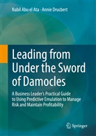 Nabi Abu el Ata, Nabil Abu el Ata, Annie Drucbert - Leading from Under the Sword of Damocles