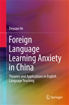 Deyuan He - Foreign Language Learning Anxiety in China