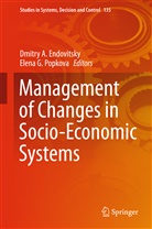 Dmitr A Endovitsky, Dmitry A Endovitsky, Dmitry A. Endovitsky, G Popkova, G Popkova, Elena G. Popkova - Management of Changes in Socio-Economic Systems