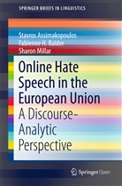 Stavro Assimakopoulos, Stavros Assimakopoulos, Fabienne Baider, Fabienne H Baider, Fabienne H. Baider, Millar... - Online Hate Speech in the European Union