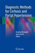 Annalis Berzigotti, Annalisa Berzigotti, Bosch, Bosch, Jaime Bosch - Diagnostic Methods for Cirrhosis and Portal Hypertension