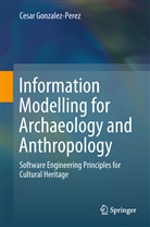 Cesar Gonzalez-Perez - Information Modelling for Archaeology and Anthropology