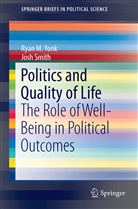 Josh Smith, Josh T Smith, Josh T. Smith, Ryan Yonk, Ryan M Yonk, Ryan M. Yonk... - Politics and Quality of Life