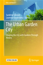 Sandrin Glatron, Sandrine Glatron, Granchamp, Granchamp, Laurence Granchamp - The Urban Garden City