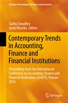 Taufi Choudhry, Taufiq Choudhry, Mizerka, Mizerka, Jacek Mizerka - Contemporary Trends in Accounting, Finance and Financial Institutions