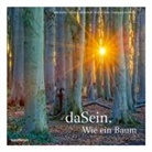 Tobias Böckermann, Heinric Dickerhoff, Heinrich Dickerhoff, Martin Feltes, Will Rolfes, Willi Rolfes - daSein. Wie ein Baum