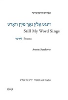 Heather Valencia - Avrom Sutzkever. Still My Word Sings