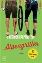 Friedrich Kalpenstein - Alpengriller