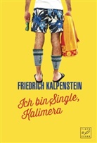 Friedrich Kalpenstein - Ich bin Single, Kalimera