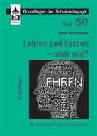 Holly Black, Martin Wellenreuther - Lehren und Lernen - aber wie?