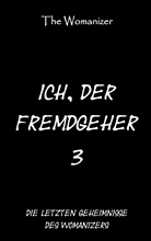 The Womanizer, The Womanizer - Ich, der Fremdgeher 3