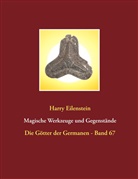 Harry Eilenstein - Magische Werkzeuge und Gegenstände