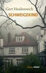 Gert Heidenreich - Schweigekind