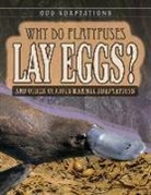 Patricia Fletcher - Why Do Platypuses Lay Eggs?