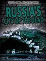 Enzo George - Russia's City of the Dead