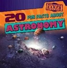 Jill Keppeler - 20 Fun Facts About Astronomy