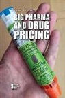 Pete (EDT) Schauer, Pete Schauer - Big Pharma and Drug Pricing