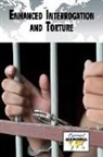 Gary (EDT) Wiener, Gary Wiener - Enhanced Interrogation and Torture