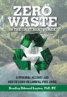 Bradley Edward Layton, Pe Layton, Phd Pe Layton - Zero Waste in the Last Best Place