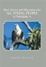 Geoff Daniel - Short Stories and Discussions for All Young People to Participate in