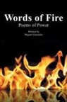 Miguel Gonzalez - Words of Fire