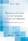 Harry C. Lindsay - Reports of Cases in the Supreme Court of Nebraska, Vol. 89