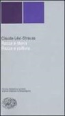 Claude Lévi-Strauss - Razza e storia-Razza e cultura
