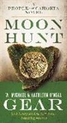 Kathleen O'Neal Gear, W. Michael Gear - Moon Hunt