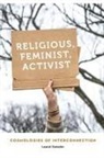 Laurel Zwissler - Religious, Feminist, Activist
