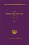Emanual Swedenborg, Emanuel Swedenborg - The Shorter Works of 1758