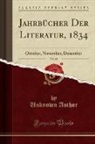 Unknown Author - Jahrbücher Der Literatur, 1834, Vol. 68