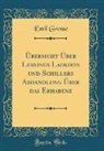 Emil Grosse - Übersicht Über Lessings Laokoon und Schillers Abhandlung Über das Erhabene (Classic Reprint)