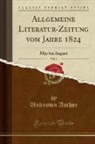Unknown Author - Allgemeine Literatur-Zeitung vom Jahre 1824, Vol. 2