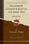 Unknown Author - Allgemeine Literatur-Zeitung vom Jahre 1809, Vol. 1