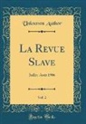 Unknown Author - La Revue Slave, Vol. 2